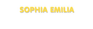 Der Vorname Sophia Emilia